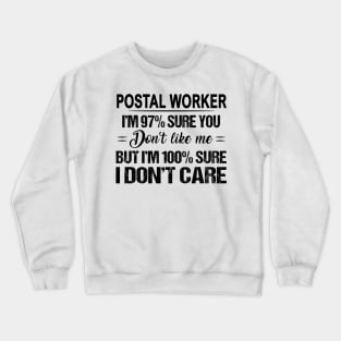 Postal Worker Crewneck Sweatshirt